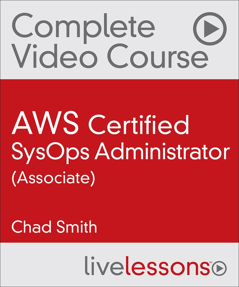 AWS Certified SysOps Administrator (Associate) Complete Video Course