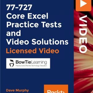 77-727 Core Excel Practice Tests and Video Solutions