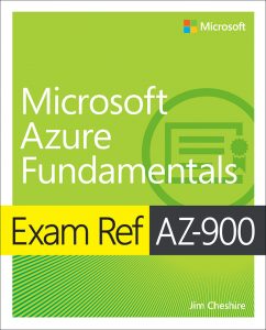Exam Ref AZ-900: Microsoft Azure Fundamentals(First Edition)